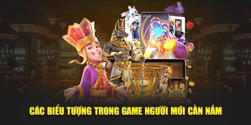 Các biểu tượng trong game người mới cần nắm