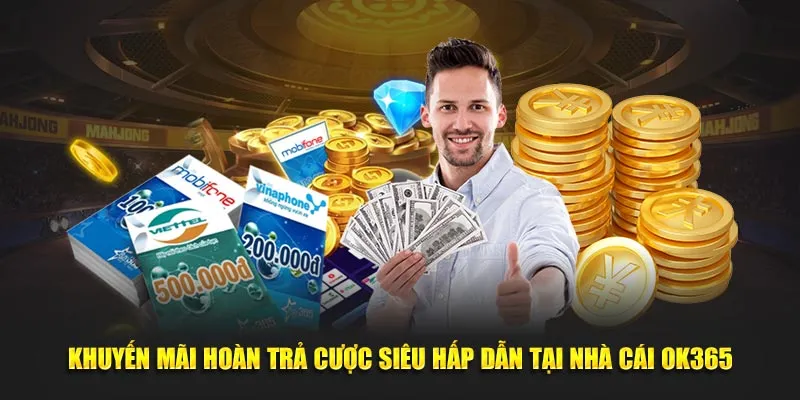 Hoàn trả cược ok365