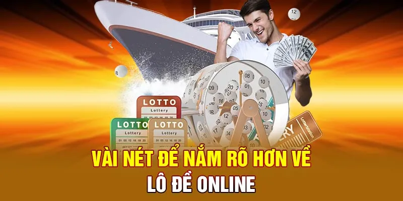 Vài nét để nắm rõ hơn về Lô đề online